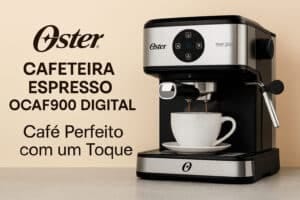 Cafeteira Espresso Oster OCAF900